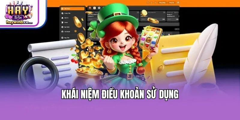 Khái niệm điều khoản sử dụng