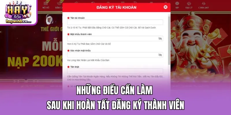Những điều cần làm sau khi hoàn tất đăng ký thành viên