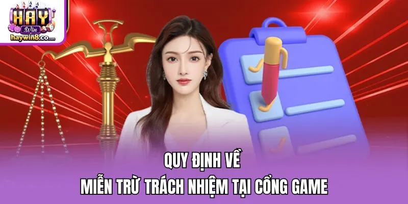 Quy định về miễn trừ trách nhiệm tại cổng game
